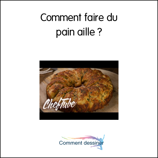 Comment faire du pain aillé